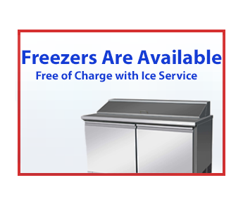 Free Freezer - With Any Regular Order of Ice 